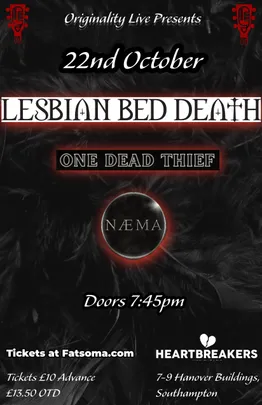 Lesbian Bed Death + One Dead Thief + Naema @ Heartbreakers
