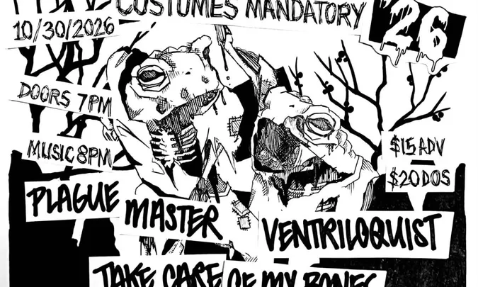 HALLOWEEN BASH: PLAGUE MASTER // VENTRILOQUIST // TAKE CARE OF MY BONES // NATURE. N VOKE // UMIRIS