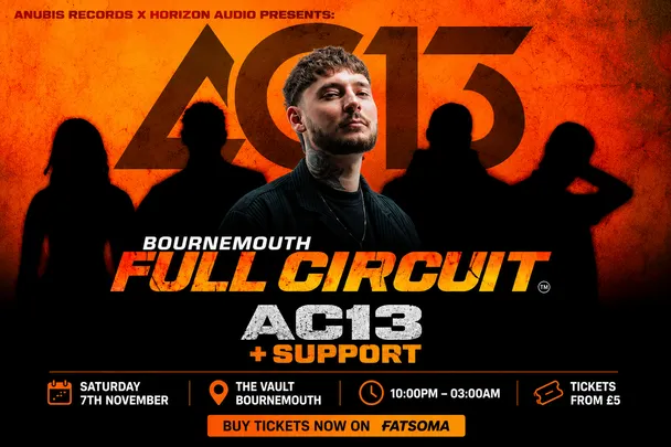 AC13 PRESENTS: Full Circuit Bournemouth