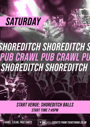 SHOREDITCH BAR CRAWL SATURDAY 17TH OCTOBER