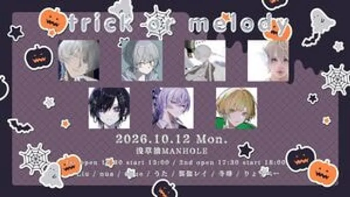 trick or melody【再々販2部Aチケット】