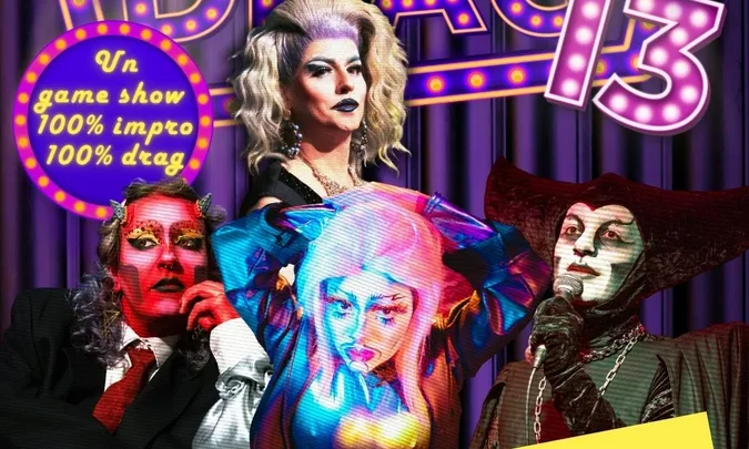 Attention à la Drag 13
