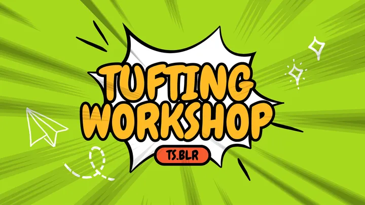 Tufting Workshop | Tufting Studio BLR