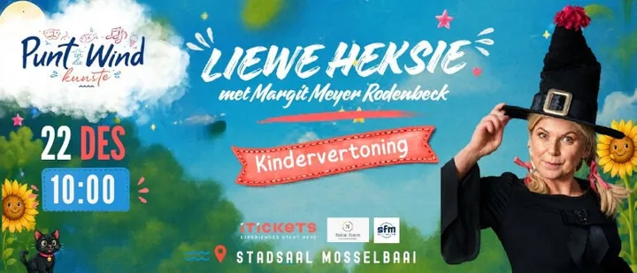 Punt in die Wind Kunste-Week | Liewe Heksie Kindervertoning