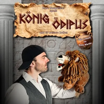 König Ödipus - Solo-Comedy von Bodo Wartke mit Marc Neumeister