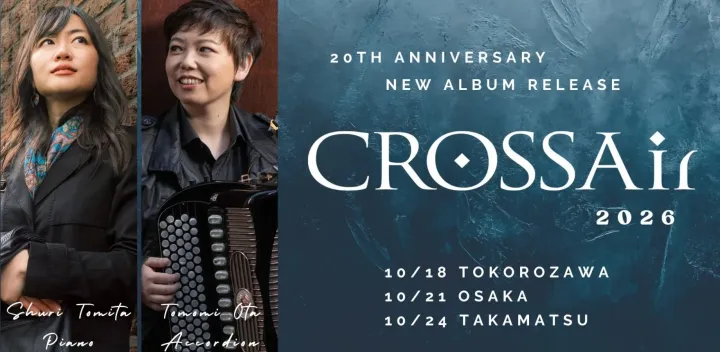 CROSSAir 2026  20周年＆CD発売記念コンサート 大阪公演