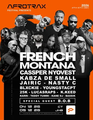 AFROTRAX presents French Montana & Guests