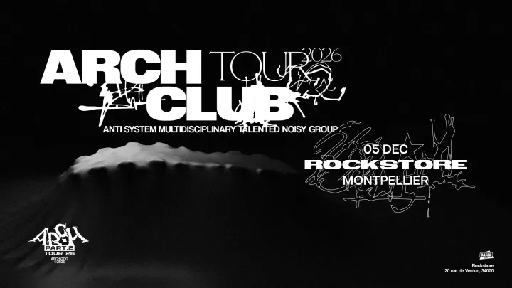 ARCH CLUB - MONTPELLIER