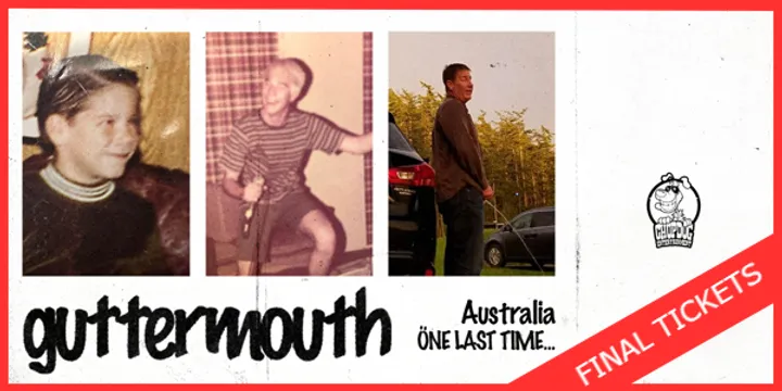 GUTTERMOUTH "ONE LAST TIME" FAREWELL TOUR