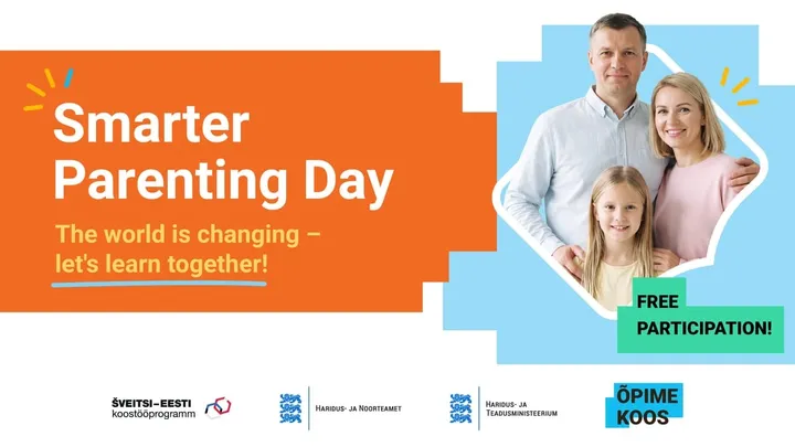 Smarter Parenting Day. The world is changing – let's learn together!