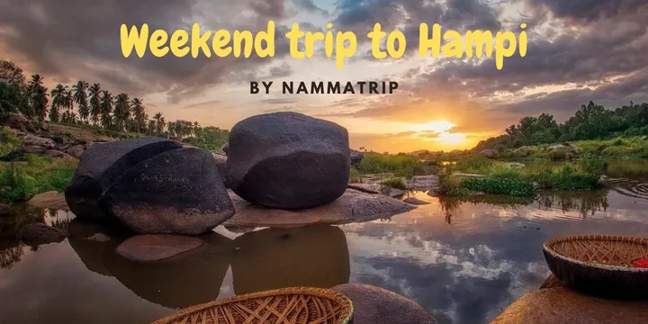 Trip to ancient city - Hampi By Namma Trip