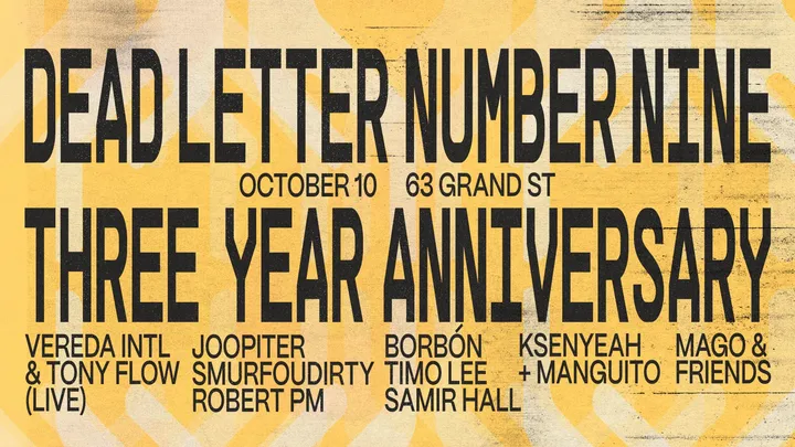 DLN9 3rd Year Anniversary! Ksenyeah + Manguito, Timo Lee, Joopiter, SMURFOUDIRTY, Robert PM