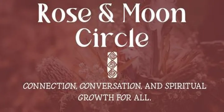 Rose & Moon Circle: Release & Letting Go