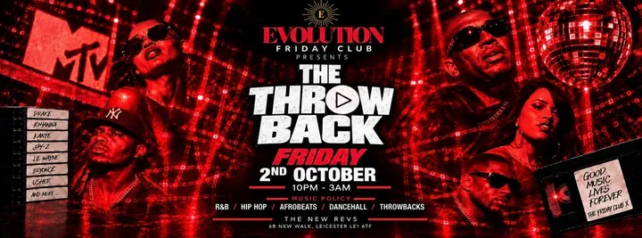 FRIDAY CLUB | THE THROWBACK | LEICESTER’S NEW WEEKLY FRIDAY
