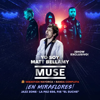 Yo Soy Matt Bellamy - Tributo a Muse en Jazz Zone Miraflores