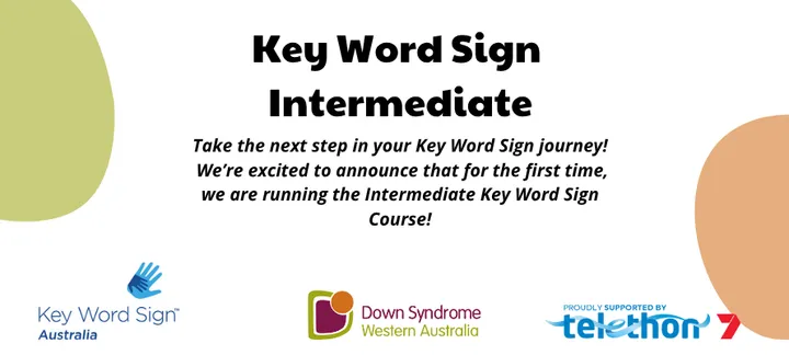 Key Word Sign Workshops - Intermediate