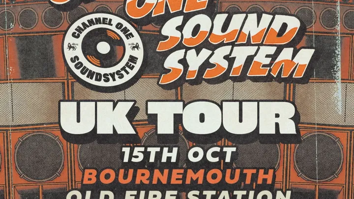 Channel One Sound System UK Tour: Bournemouth