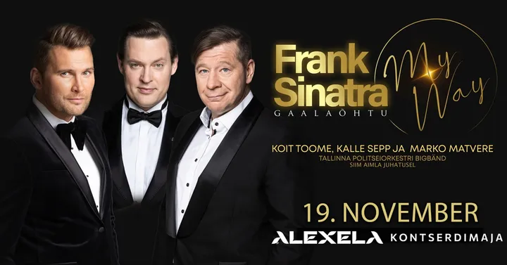 Frank Sinatra gaalaõhtu ''My Way''