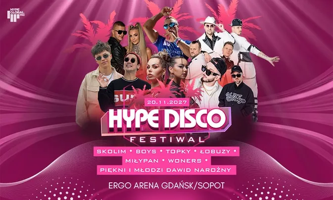 Festiwal Muzyki Disco Trójmiasto - Hype Disco Festiwal