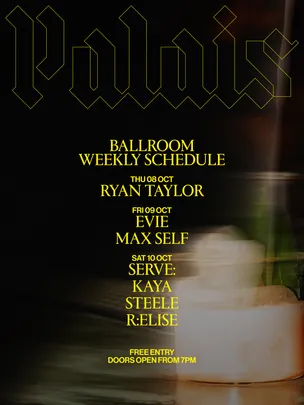 Ballroom at Palais: Ryan Taylor