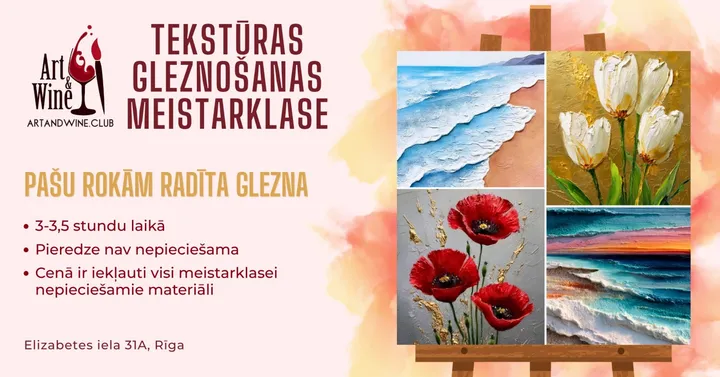 Art&Wine | Art and Wine meistarklase Rīgā: Tekstūras gleznu gleznošana ar vīnu | Art randiņi un pasākumi