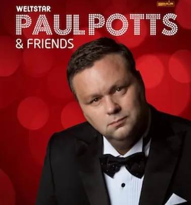 Paul Potts & Friends - Mit dabei Weltstar Paul Potts, Kevin Pabst & Pianist