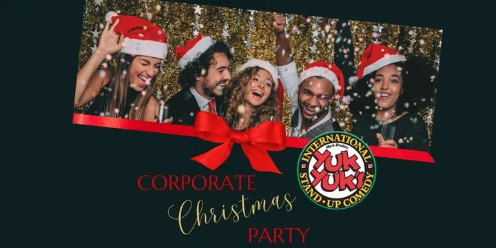 Yuk Yuk's On Tour Comedy Show Holiday Party