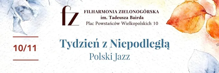 Tydzień z Niepodległą - Polski Jazz