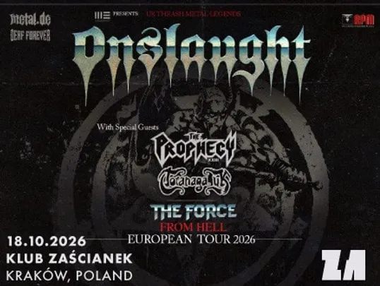 ONSLAUGHT "The Force from Hell” Tour | Supports: The Prophecy 23 - Toranaga UK