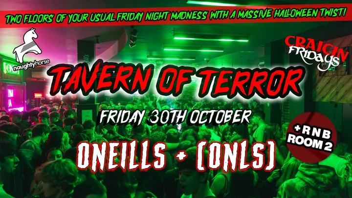 Craicin Fridays: Halloween TAVERN OF TERROR 🩸🏚️ [Room 2 RnB]