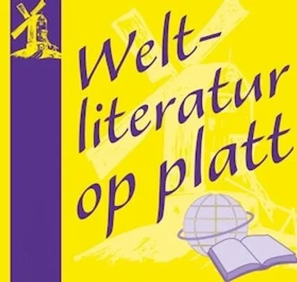 Weltliteratur op platt - Lesung