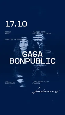 Gaga & bonpublic