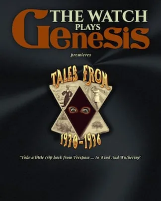 The Watch plays Genesis - Tales from 1970-1976