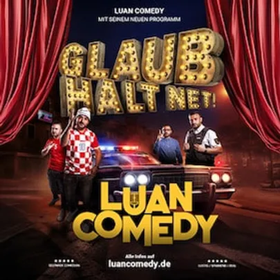Luan Comedy Show 3.0 - glaub halt net