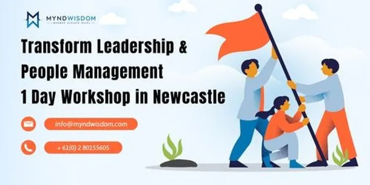 Transform Leadership & People Management: 1 Day Workshop | Newcastle