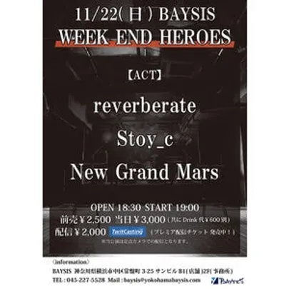 WEEK END HEROES