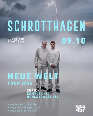 Schrotthagen Neue Welt Tour @Komplex457
