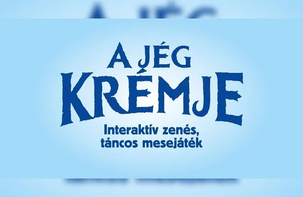 A jég krémje - SZÉKESFEHÉRVÁR - KÖFÉM MŰVELŐDÉSI HÁZ