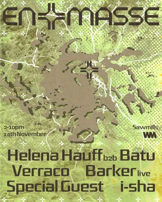 En Masse x Sawmills: Helena Hauff b2b Batu, Barker (live), i-sha + more