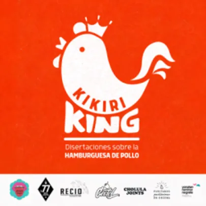 KIKIRIKING o Disertaciones sobre la hamburguesa de pollo  - FUNCIÓN 16 DE OCTUBRE