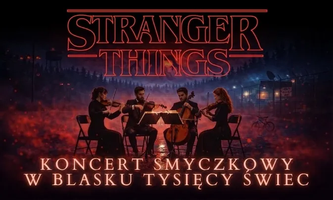 Koncert przy świecach – Muzyka z serialu „Stranger Things”