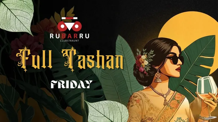 Full Tashan Friday