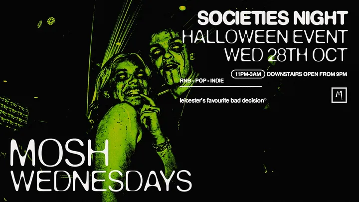 🔪SOCIETIES HALLOWEEN WEDNESDAY @ MOSH 🔪