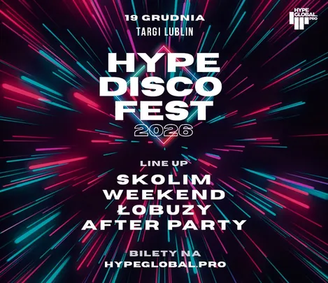 Hype Disco Festiwal - Festiwal Muzyki Disco Lublin