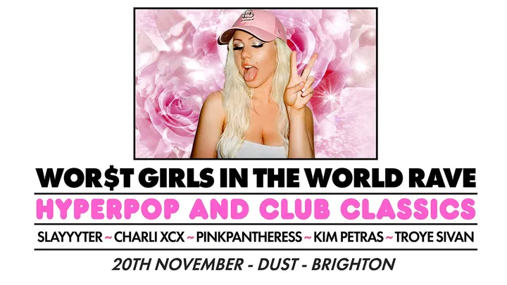 WOR$T GIRLS IN THE WORLD RAVE (Brighton)