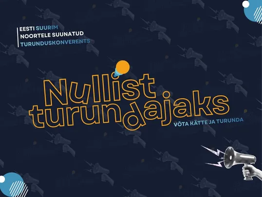 Konverents “Nullist turundajaks” 2027
