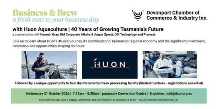 DCCI Business & Brew | 40 Years of Huon Aquaculture: Growing Tasmania’s Future