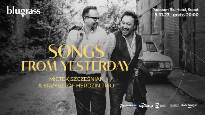 Mieczysław Szcześniak & Krzysztof Herdzin Trio: „Songs from Yesterday”