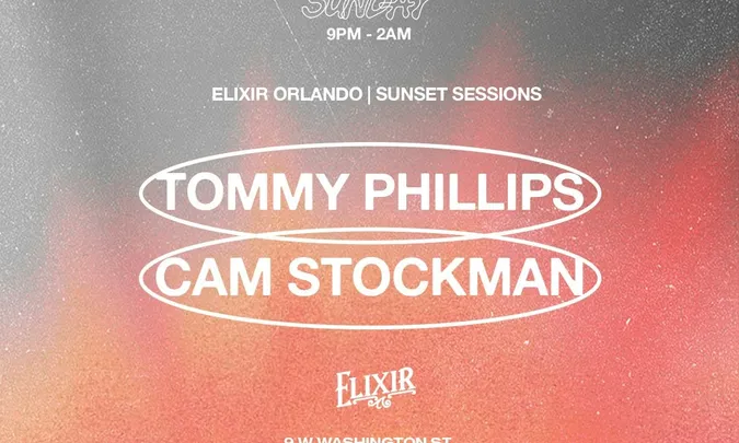 Tommy Phillips + Cam Stockman: Orlando