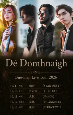 Dé Domhnaigh one-man LIVE TOUR 2026 (東京ファイナル)